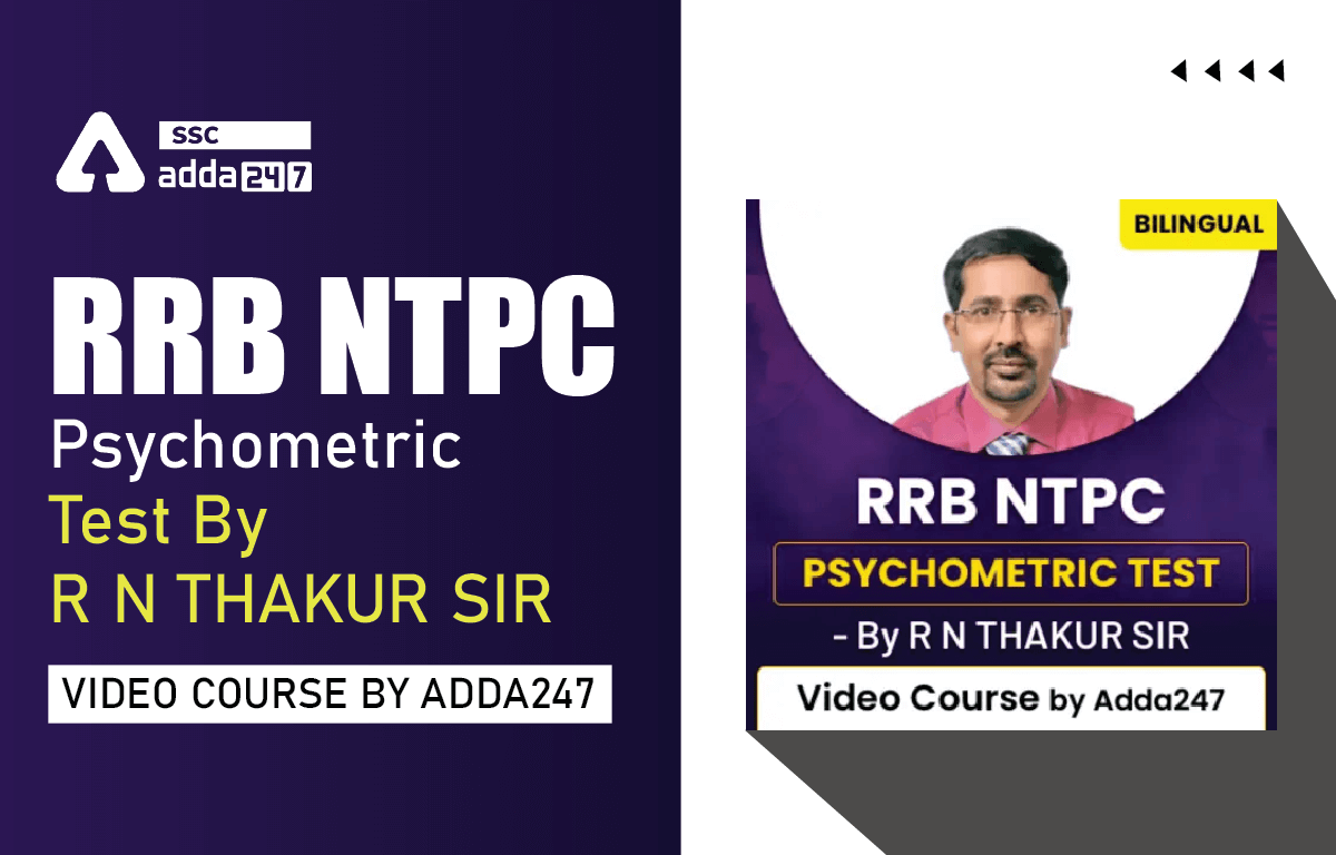 RRB NTPC Psychometric Test- VIDEO COURSE BY ADDA247_40.1
