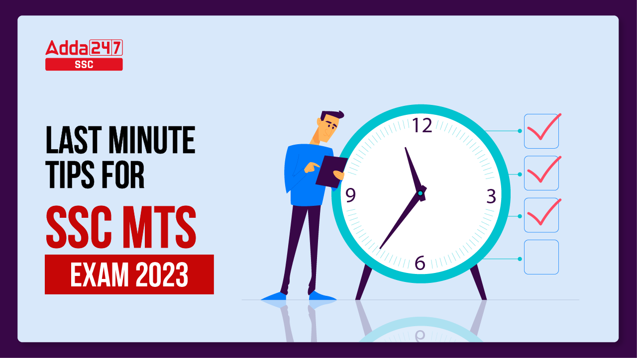 Last Minute Tips for SSC MTS Exam 2023_40.1
