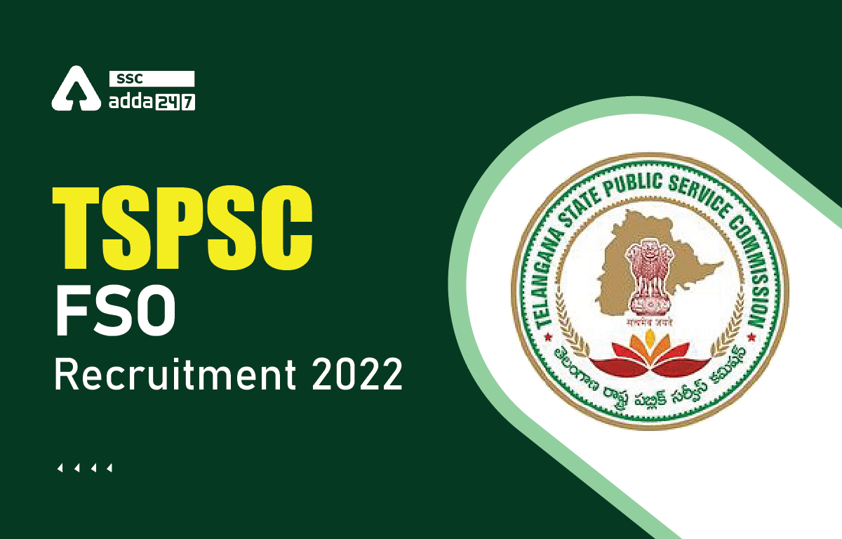 TSPSC FSO Recruitment 2022, Apply Online for 24 Vacancies_40.1