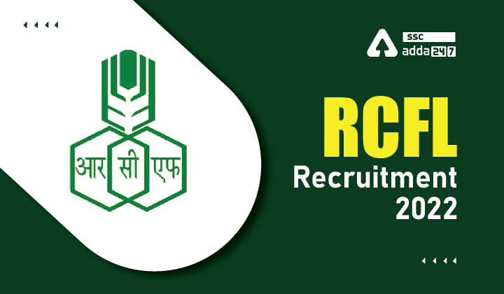 RCFL Recruitment 2022 Notification, Last Day To Apply Online for 396 Vacancies_40.1