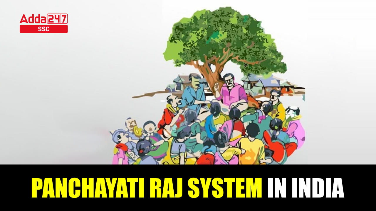 Explain Panchayati Raj System In India Class 10