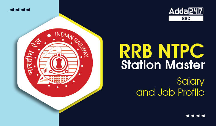 Railway Station Master Salary, Job Profile And Career Growth_40.1
