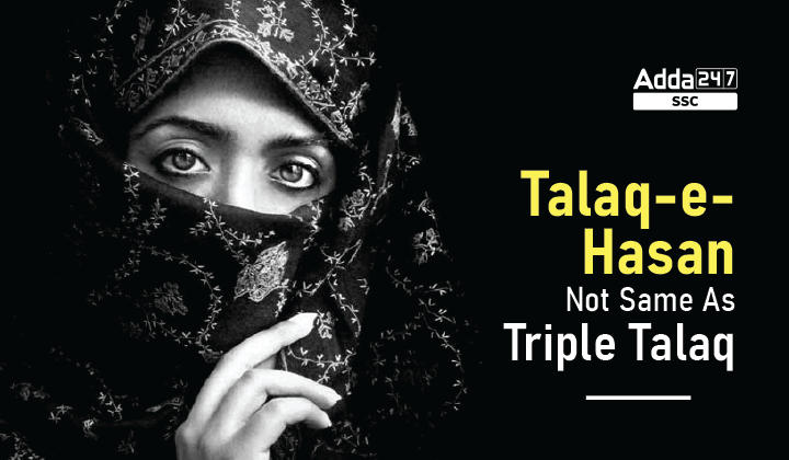 what-is-talaq-e-hasan-talaq-e-hasan-not-same-as-triple-talaq