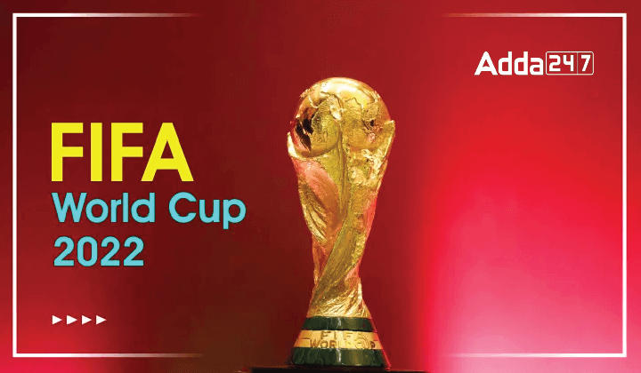 FIFA World Cup 2022 - All You Should Know About FIFA Cup_40.1