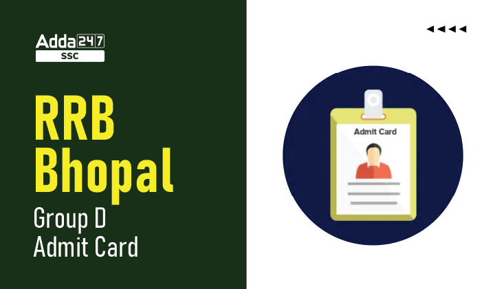 RRB Bhopal Group D Admit Card 2022, Download Hall Ticket_40.1