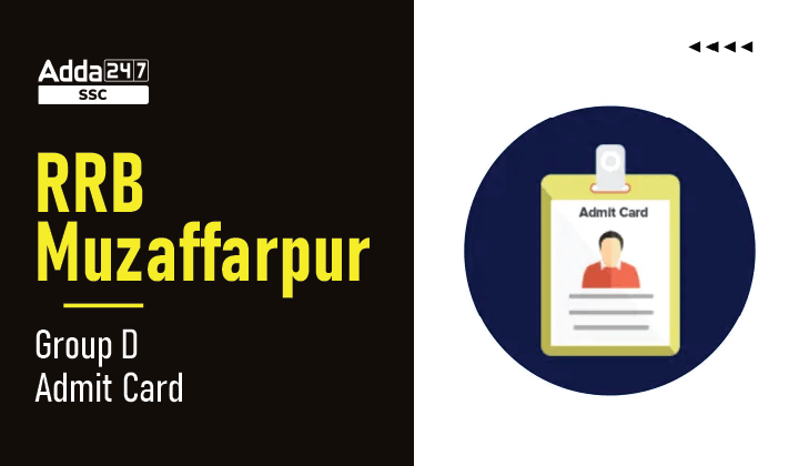 RRB Muzaffarpur Group D Admit Card 2022, Hall Ticket Link_40.1