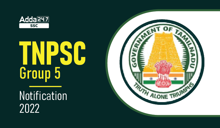 TNPSC Group 5 Notification 2022, Last Date to Apply Online_40.1