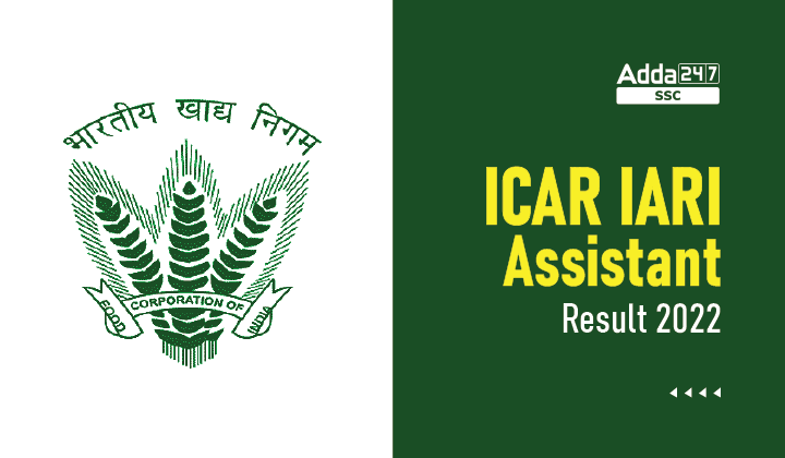 ICAR IARI Assistant Result 2022, Direct Link to Check Result_40.1