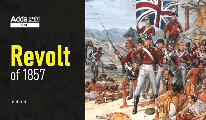 Revolt of 1857 - Its Causes, Leaders and Effects_40.1