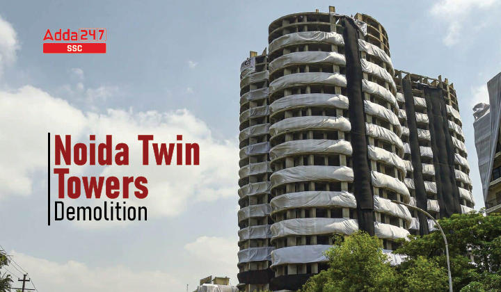 Noida Twin Tower Demolition News and Reason Behind its Demolition_40.1