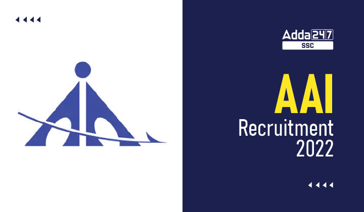 AAI Recruitment 2022 Out, Last Date to Apply Online for Junior and Senior Assistant 156 Vacancies_40.1
