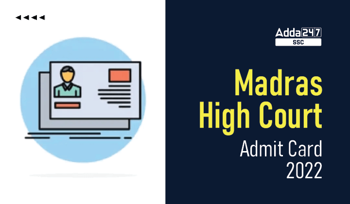 MHC Hall Ticket 2022 Out, Madras High Court Admit Card Download Link_40.1
