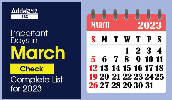 Important Days in March, Check Complete List for 2023 Events_40.1
