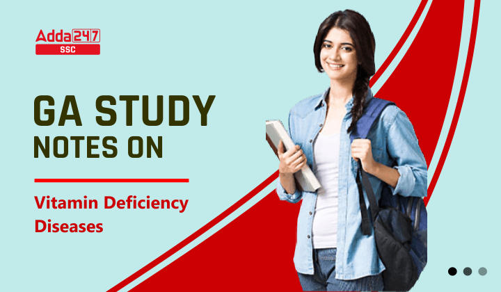 Vitamin Deficiency Diseases GA Study Notes