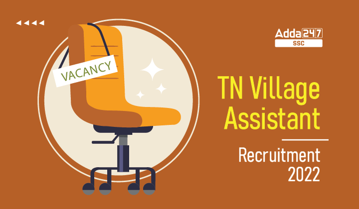 TN Village Assistant Recruitment 2022-23 for 2748 Vacancies_40.1