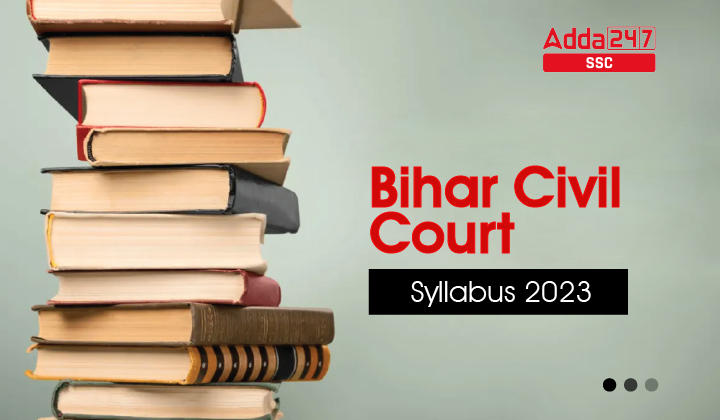 Bihar Civil Court Syllabus 2023 and Exam Pattern for Clerk, Other Posts_40.1