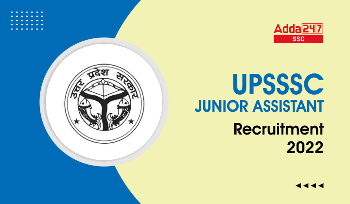 UPSSSC Junior Assistant Recruitment 2022 Notification Out for 1262 vacancies_40.1