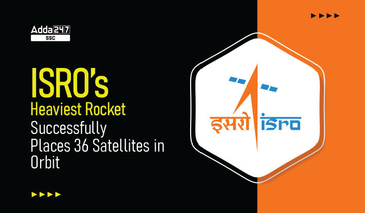 ISRO's Heaviest Rocket Successfully Places 36 Satellites in Orbit_40.1