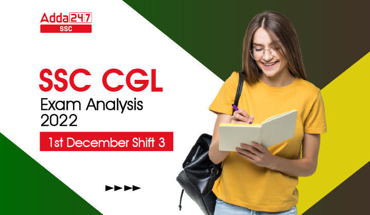 SSC CGL Exam Analysis 2022, 01 December Shift 3rd Analysis_40.1