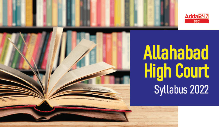 Allahabad High Court Syllabus 2022 and Exam Pattern_40.1