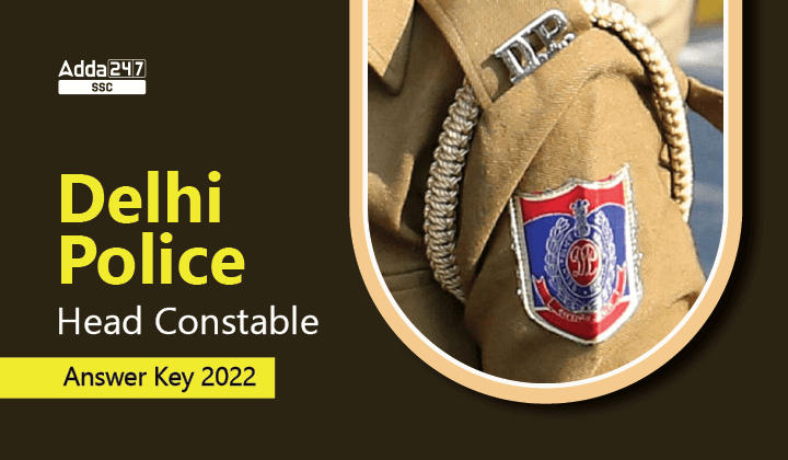 Delhi Police Head Constable Final Answer Key 2022_40.1