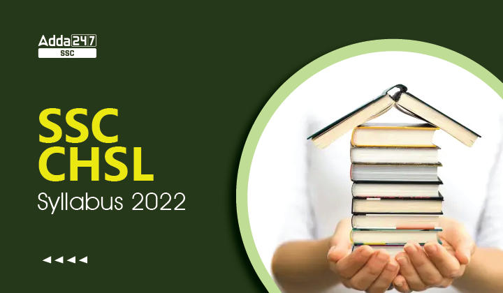 SSC CHSL Syllabus 2022, Tier 1, 2 Syllabus PDF_40.1