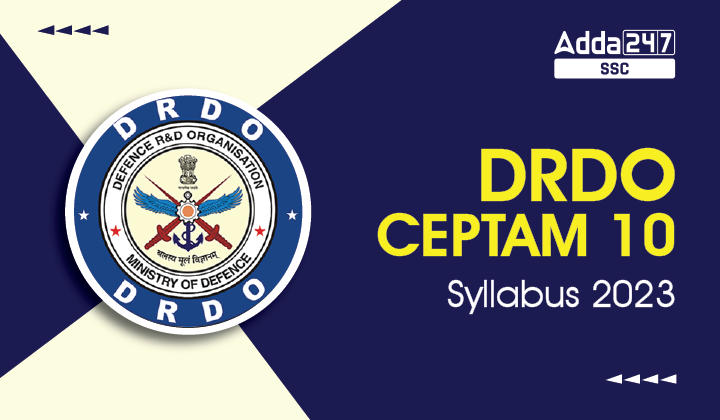 DRDO CEPTAM 10 Syllabus 2023 for Admin and Allied Posts_40.1