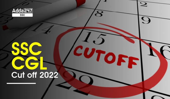 SSC CGL Cut Off 2022, Check Tier 2 Cut Off Marks_40.1