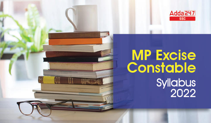 MP Excise Constable Syllabus 2022 Complete Detailed Syllabus_40.1
