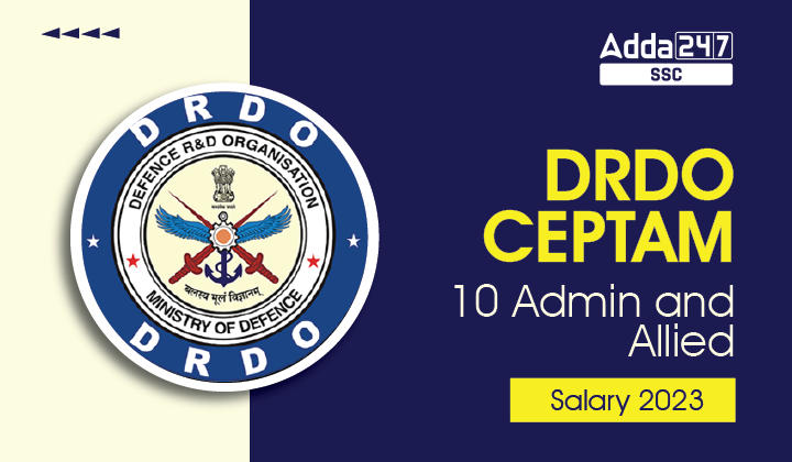 drdo-ceptam-10-salary-2023-job-profile-post-wise-salary