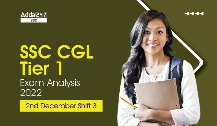 SSC CGL Exam Analysis 2022, 2nd December Shift 3_40.1