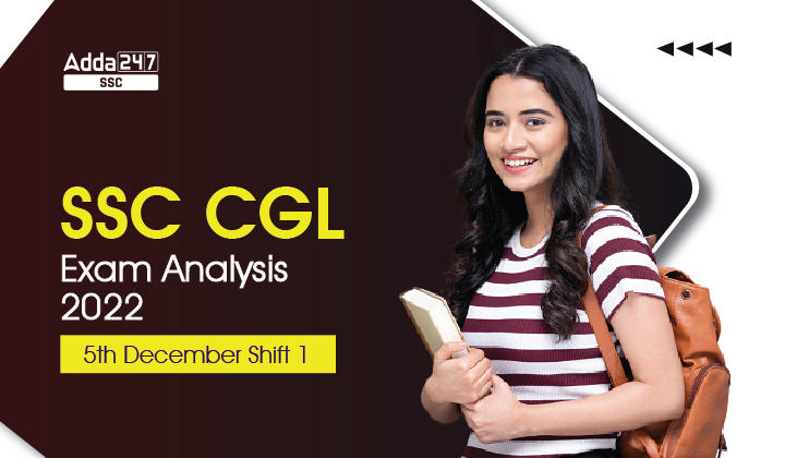 SSC CGL Exam Analysis 2022, 5th December Shift 1_40.1
