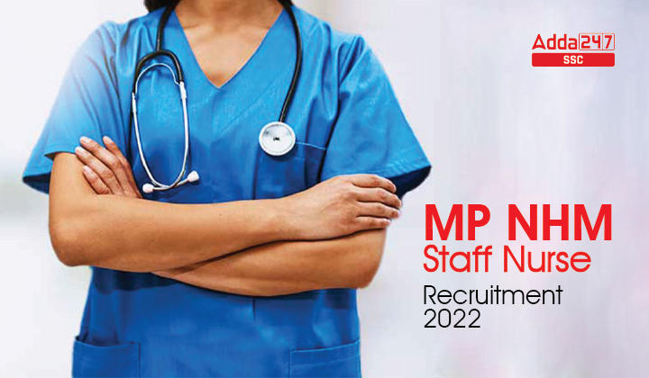 MP NHM Staff Nurse Recruitment 2022 Notification for 2284 Posts_40.1