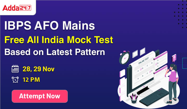 IBPS AFO Mains All India Mock Test: Attempt On 28th and 29th November 2022_40.1