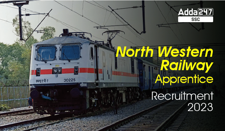 North Western Railway Apprentice Recruitment 2023 for 2026 Posts_40.1