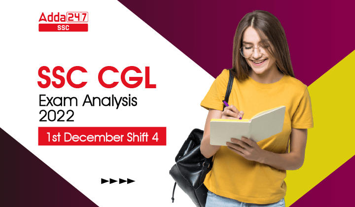 SSC CGL Exam Analysis 2022, 1st December Shift 4 Analysis_40.1