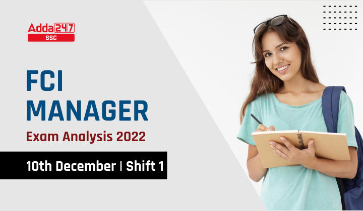 FCI Manager Exam Analysis 2022, 10th December Shift 1 Review_40.1