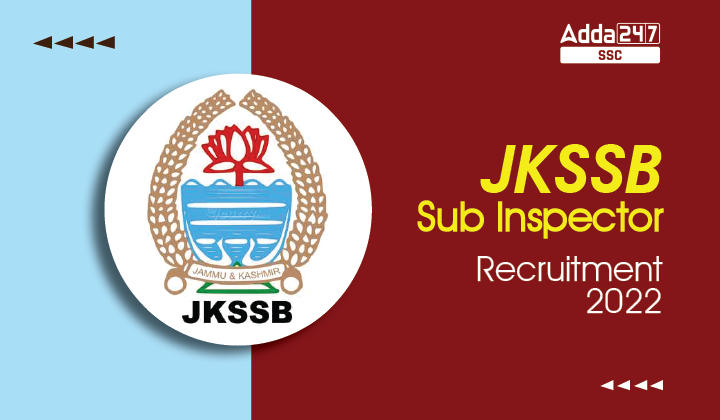 JKSSB Recruitment : JKSSB Sub Inspector Recruitment 2021 Check Now_40.1