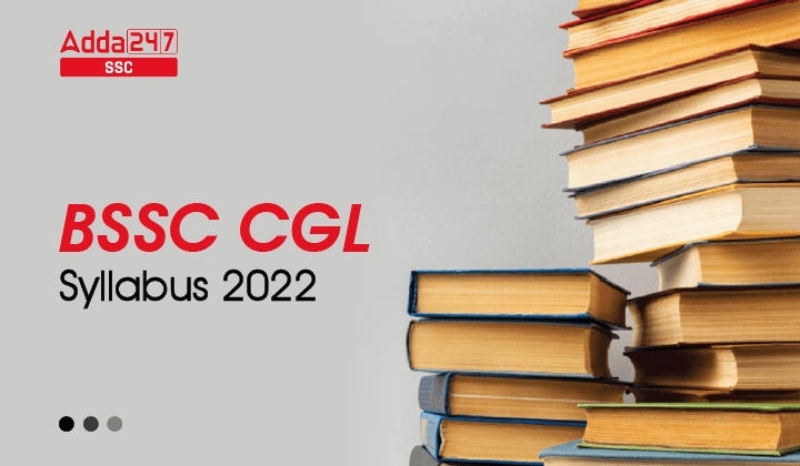 BSSC CGL Syllabus and Exam Pattern 2022, Complete Syllabus_40.1