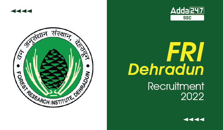 FRI Dehradun Recruitment 2022 Notification Out for 72 Posts_40.1