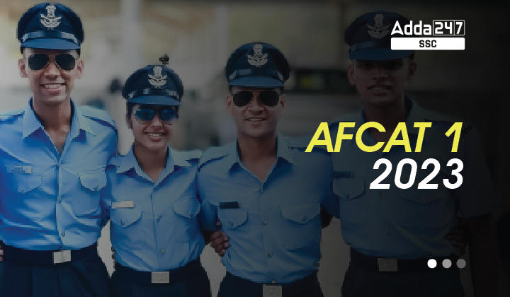 AFCAT 1 2023 Notification Out, Exam Date, Application Form_40.1