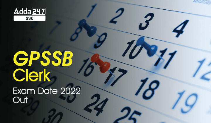 GPSSB Clerk Exam Date 2022 Out_40.1