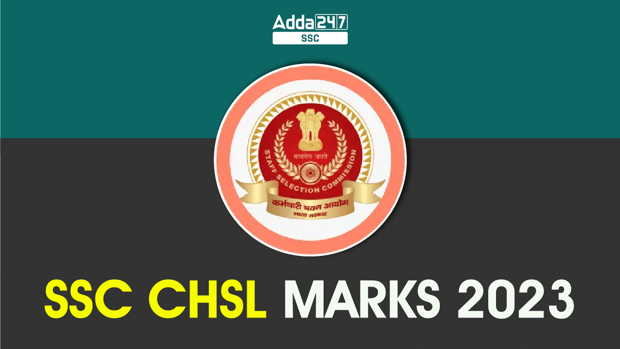 SSC CHSL Marks 2023 Out, Download Tier 1 Score Card Link_20.1