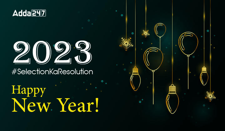 2023: #SelectionKaResolution | Happy New Year_40.1