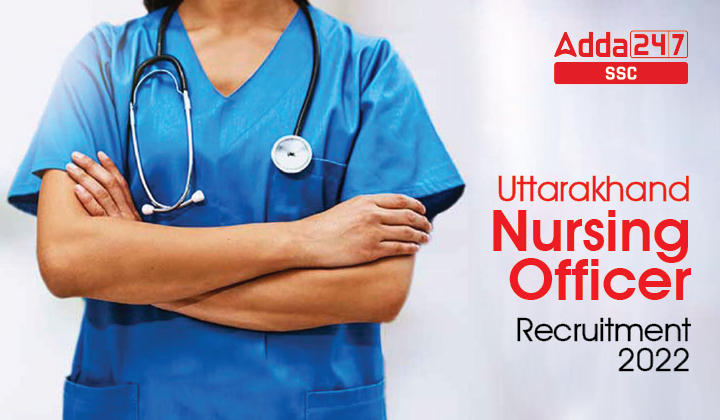 Uttarakhand Nursing Officer Recruitment 2023 Apply Online Date Extended Till 15th Feb_40.1