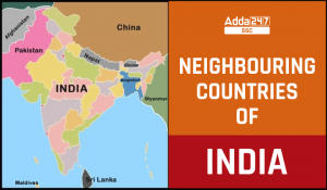 List of Neighbouring Countries of India With their Capital and Facts