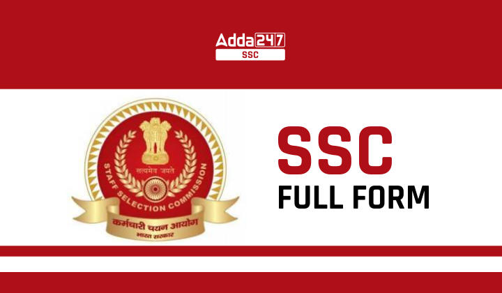 SSC Full Form, How Staff Selection Commission works?_40.1