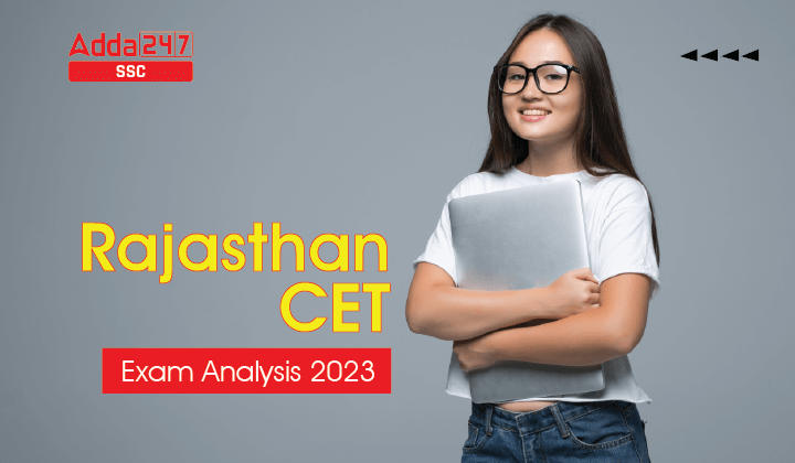 Rajasthan CET Exam Analysis 2023, 7th January Good Attempts_40.1