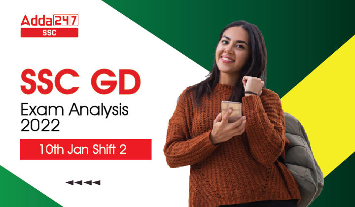 SSC GD Exam Analysis 2023, 10th January Shift 2_40.1