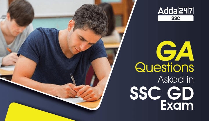 GA Questions asked in SSC GD Exam, Important Questions_40.1